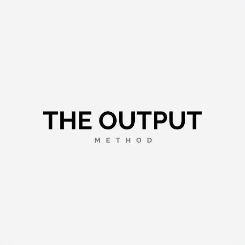 The Output Method